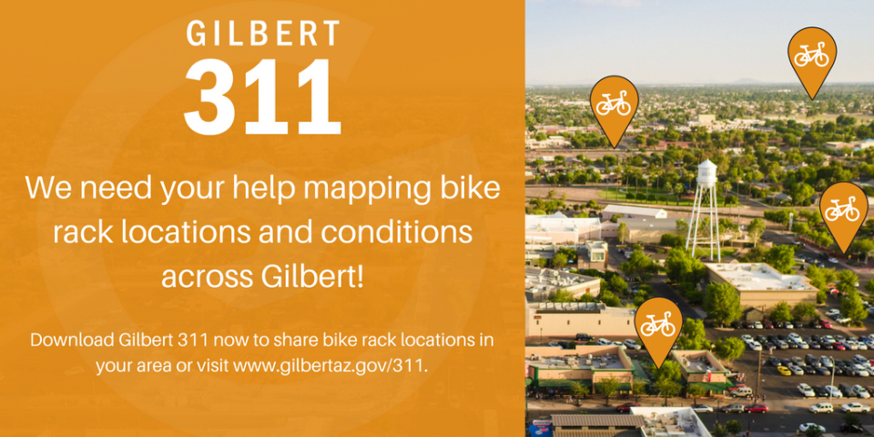 We need your help mapping bike rack locations and conditions across Gilbert!