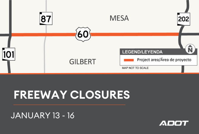 A map shows where the US 60 freeway will be closed from the Loop 101 to Mesa Drive.