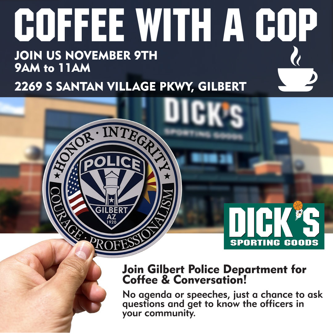 Gilbert Police Department Coffee with a Cop at Dick's Sporting Goods